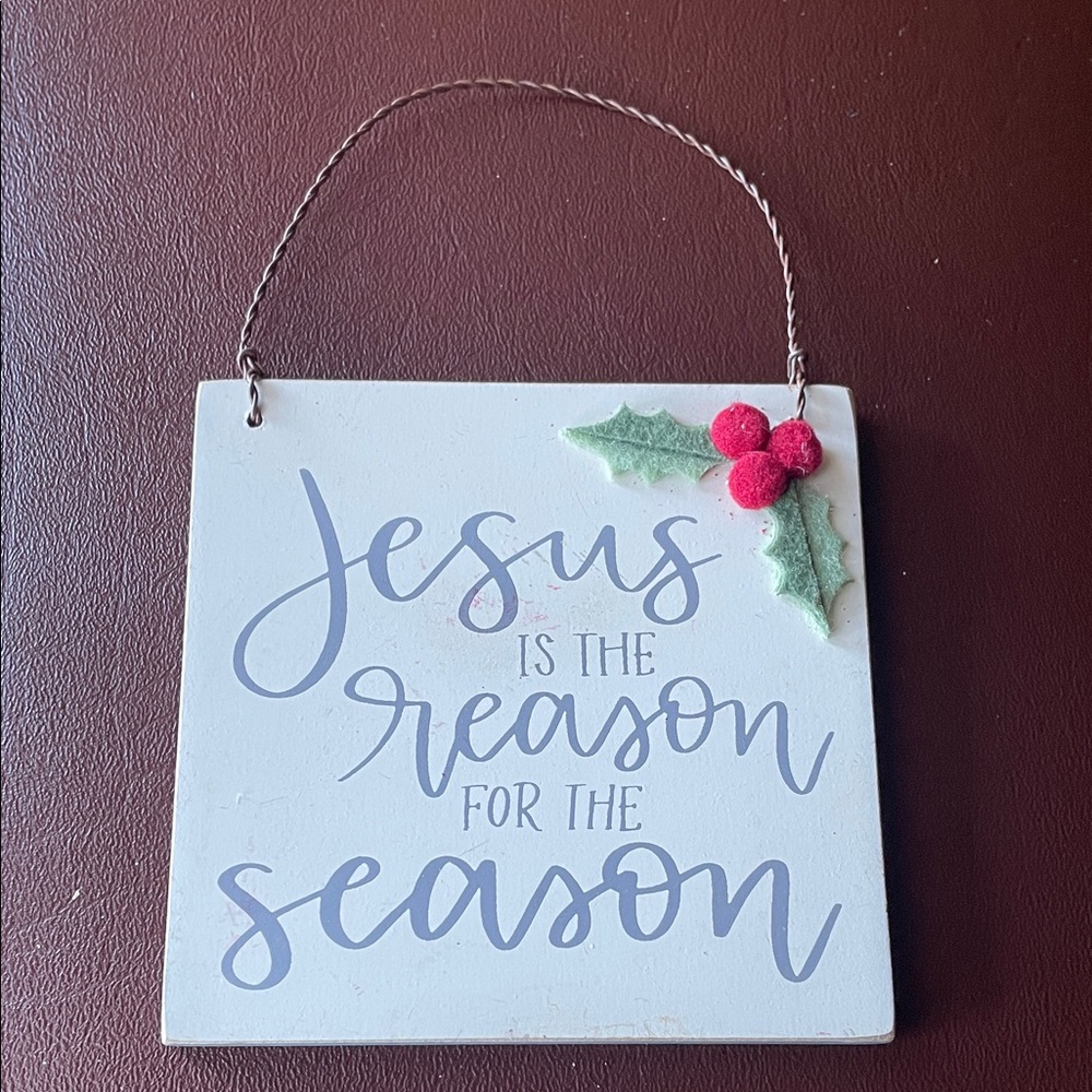 Hobby Lobby “Jesus is the Reason For the Season” Ornament Sign